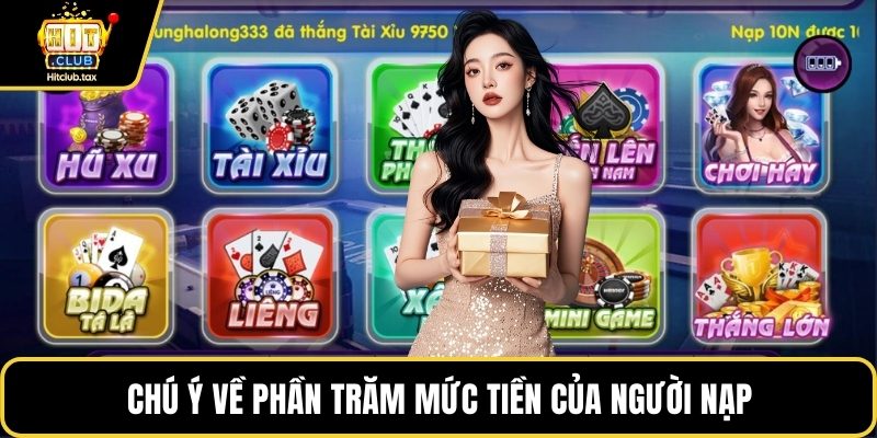 Chú ý về phần trăm mức tiền của người nạp