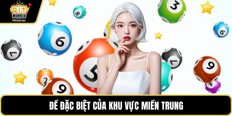 Đề đặc biệt của khu vực miền Trung
