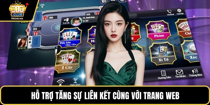 Hỗ trợ tăng sự liên kết cùng với trang web