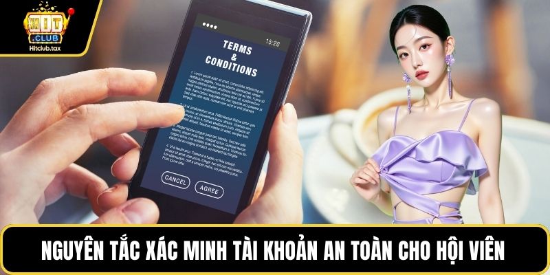 Nguyên tắc xác minh tài khoản an toàn cho hội viên 