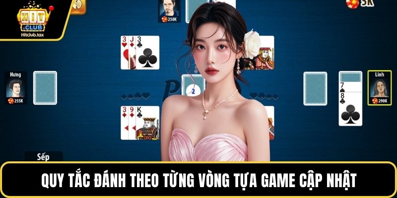 Quy tắc đánh theo từng vòng tựa game cập nhật
