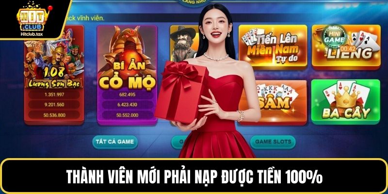Thành viên mới phải nạp được tiền 100%